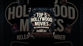 Top 5 Upcoming Hollywood Movies shorts ytshorts [upl. by Dobson]