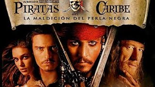 PIRATAS DEL CARIBE  LA MALDICIÓN DEL PERLA NEGRA [upl. by Richarda618]