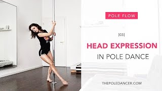 Head expression in pole dancing Exercises hair flips and a stepbystep pole flow combo [upl. by Enelad461]