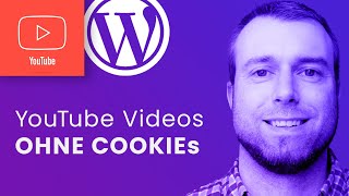 YouTube Videos OHNE Cookies in WordPress einbetten 🍪 Schritt für Schritt Anleitung [upl. by Gnehp]