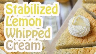 How to Make Stabilized Lemon Whipped Cream [upl. by Christian]