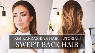 HAIR TUTORIAL  KIM KARDASHIAN SWEPT BACK HAIR  Pia Muehlenbeck [upl. by Beret]