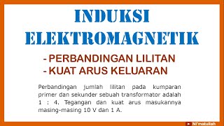 Pembahasan Soal Induksi Elektromagnetik  Kuat Arus Keluaran dari Transformator  Fisika SMA [upl. by Idnis]