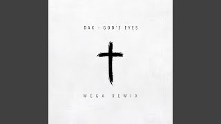 Gods Eyes Mega Remix [upl. by Tuddor]