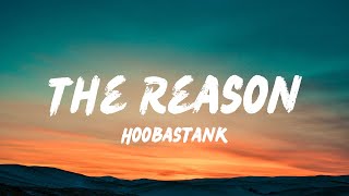 Hoobastank  The Reason Lyrics [upl. by Jung161]