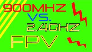 900mhz VS 24ghz FPV [upl. by Hameerak398]