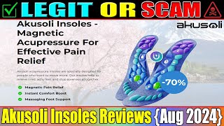 Akusoli Insoles Reviews This Akusoli Insoles Footwear Scam or Legit [upl. by Nightingale]