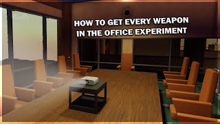 How To Get Every Weapon SECRET AK47  The Office Experiment [upl. by Watkins]