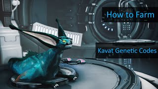 How I farm Kavat Genetic Codes [upl. by Nawrocki435]