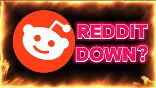 Reddit DOWN [upl. by Emory]