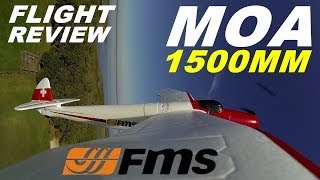 FMS MOA 1500mm GLIDER FULL Flight Demo amp Review By RCINFORMER [upl. by Clapp]