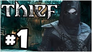 Thief Walkthrough PART 1 Lets Play Gameplay Playthrough PS4 XBOX ONE PC Thief 4 1080p HD [upl. by Rabka]