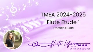 20242025 TMEA All State Flute Etude 1 Practice Guide [upl. by Llennyl957]