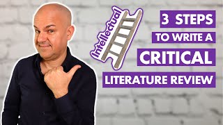 How to write a CRITICAL Literature Review You MUST follow these 3 STEPS [upl. by Sissy]