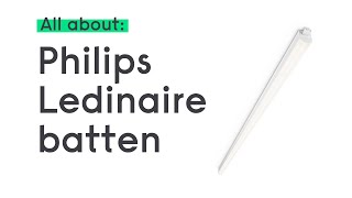 Philips Ledinaire batten [upl. by Sidnala]