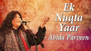 Abida Parveen Classical Hits  Kafian Bullhe Shah  Ek Nuqta Yaar [upl. by Ynnob]