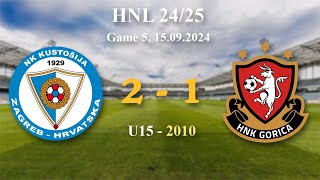 5 2010 U15 Kustošija 21 Gorica HNL 2425 15092024 croatiafootball hnl [upl. by Aluap]