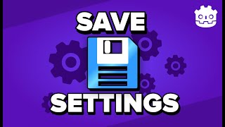 Save and Load Settings in Godot 4 with ConfigFile  Lets Godot [upl. by Whitby240]