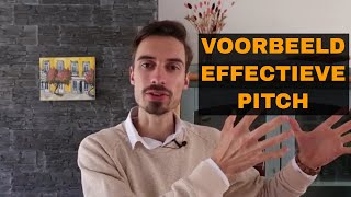 7 Tips om te Pitchen met Zelfvertrouwen  Elevator Pitch Voorbeeld [upl. by Stauder243]