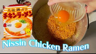 Life in Japan Nissin Chicken Ramen noodles with egg [upl. by Roberta497]