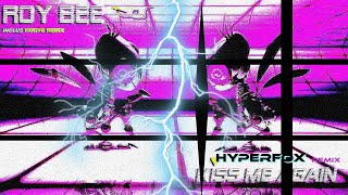 HyperFox  Kiss Me Again⚡Uptempo Edit⚡ [upl. by Annaej]