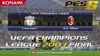 PES 6  UCL07 Final [upl. by Ellehsyt959]