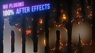 Advanced Burn Effect  After Effects Tutorial NO PLUGINS [upl. by Ecidna]