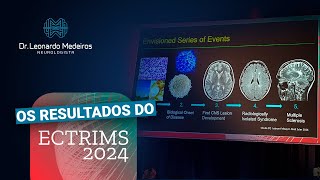 ECTRIMS 2024 Resultados do Congresso Europeu para Tratamento e Pesquisa de Esclerose Múltipla [upl. by Fauch]