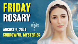 Friday Rosary 💙 Sorrowful Mysteries of the Rosary 💙 August 9 2024 VIRTUAL ROSARY [upl. by Shermie]