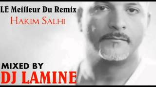 Hakim Salhi Yak Ana Nebghiha Remixer par Dj Lamine  YouTubeflv [upl. by Ghiselin922]