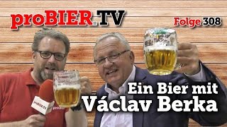 Ein Bier mit Václav Berka  proBIERTV  Craft Beer Talk 308 4K [upl. by Daj]