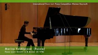 LISZT Piano Competiton Marina Yakhlakova plays Liszts Sonata in B Minor [upl. by Elleinad]