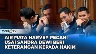 Tangis Harvey Moeis Pecah Saat Sandra Dewi Berikan Keterangan di Pengadilan [upl. by Germain211]