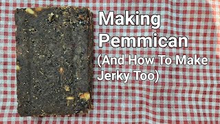 Making Pemmican  How To Make Jerky [upl. by Vacla]