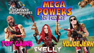 MegaPowers Toy Podcast  Toy Talk amp News  Relax Were Just Hanging Out [upl. by Hill]