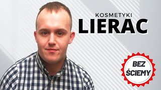 WAŻNE BEZ ŚCIEMY  O KOSMETYKACH LIERAC [upl. by Allicsirp]