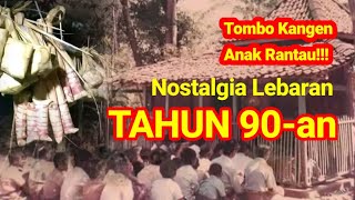 Nostalgia Lebaran Tahun 90an [upl. by Anilejna]