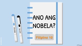 NOBELA  KATANGIAN NG NOBELA  ELEMENTO NG NOBELA  FILIPINO 10 [upl. by Lathe]