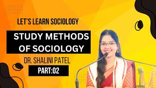 Study Methods of Sociology Qualitative Part 02 ugcnet uphesc gdc2024 gic pgt rpsc mpsc [upl. by Nnalyrehc]