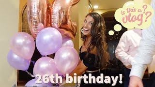 26th birthday vlog   giuliana [upl. by Aldo]