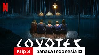 Coyotes Season 1 Klip 3 dengan subtitle  Trailer bahasa Indonesia  Netflix [upl. by Claudius92]