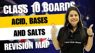 Acid Bases and Salts  Revision Map  Class 10 Boards 2024 [upl. by Rimidalg]