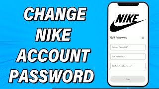 How To Change Nike Account Password 2023  Nikecom Password Change Guide [upl. by Ratcliffe290]