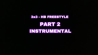 3x3  HB Freestyle Official Instrumental Part 2 prod by Mason x Beats [upl. by Alletse]