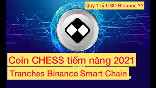 Tranchess Binance smart chain Coin CHESS tiềm năng 2021 [upl. by Noelopan]