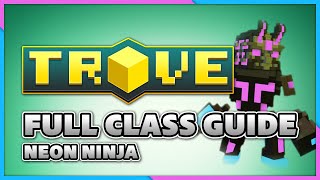 NEON NINJA ULTIMATE TUTORIAL  Guide Trove [upl. by Primrosa]