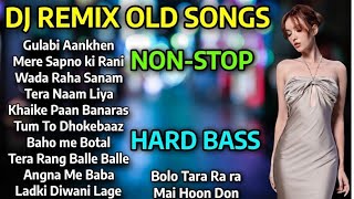 DJ REMIX OLD SONGS  DJ NONSTOP MASHUP 2024  BEST 8090S HINDI REMIX SONGS  HARD BASS DJ SONGS [upl. by Rains]