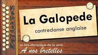 La Galopede  accordéondiatonique  contredanse [upl. by Adlesirk]