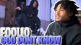 FOOLIO  God Don’t Know Official Music Video REACTION [upl. by Susanne259]