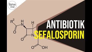 ANTIBIOTIK SEFALOSPORIN [upl. by Divd]